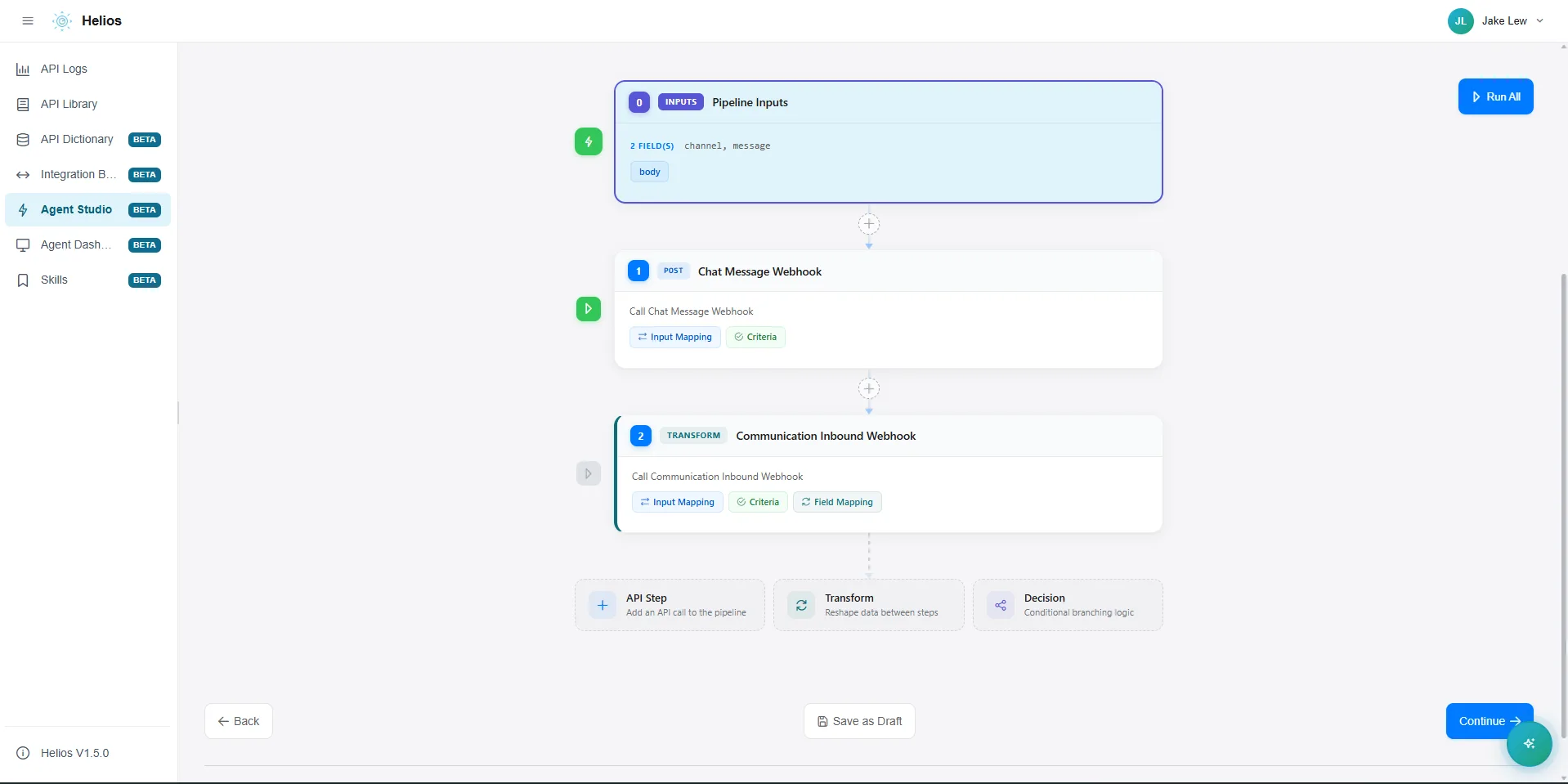 Helios Agent Studio Pipeline Builder showing Pipeline Inputs flowing into a Chat Message Webhook step and a Communication Inbound Webhook transform.